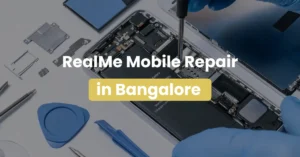 Realme Mobile Repair in Bangalore